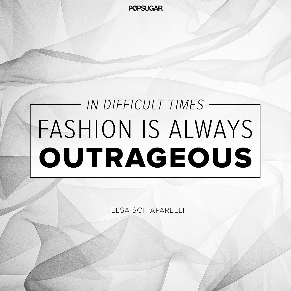 Fashion Quotes Pinterest POPSUGAR Fashion