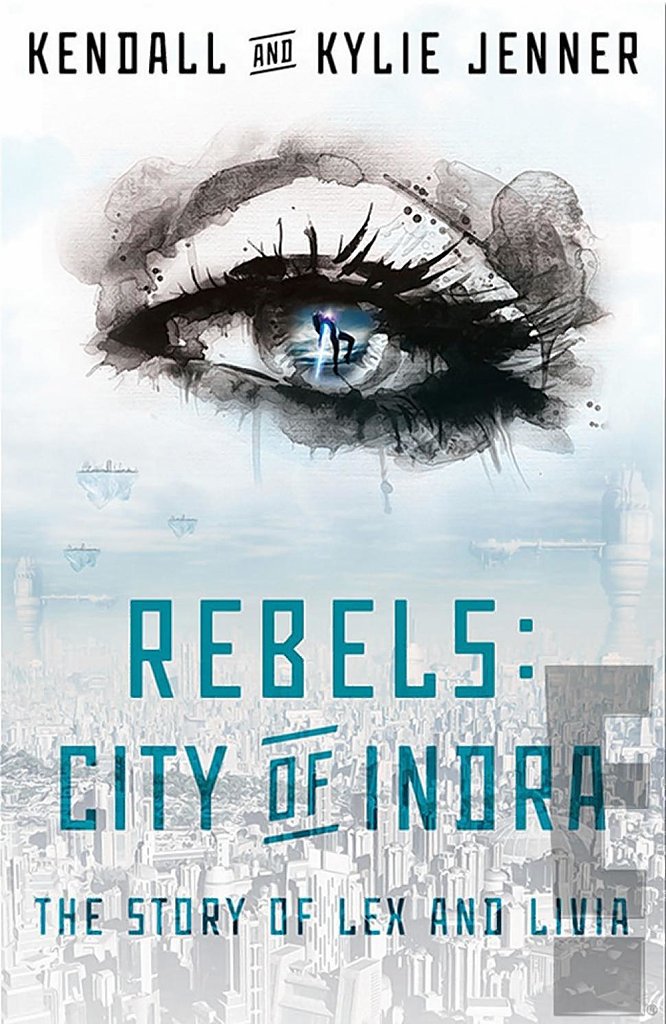 Rebels: City of Indra — the Story of Lex and Livia Rebels: City of Indra — the Story of Lex and Livia