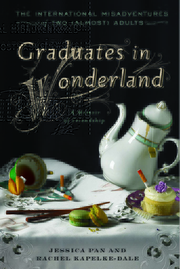 Age 22: Graduates in Wonderland: The International Misadventures of Two (Almost) Adults Age 22: Graduates in Wonderland: The International Misadventures of Two (Almost) Adults