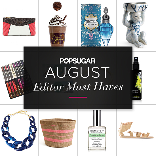 POPSUGAR Shout Out: August Must Haves! POPSUGAR Shout Out: August Must Haves!