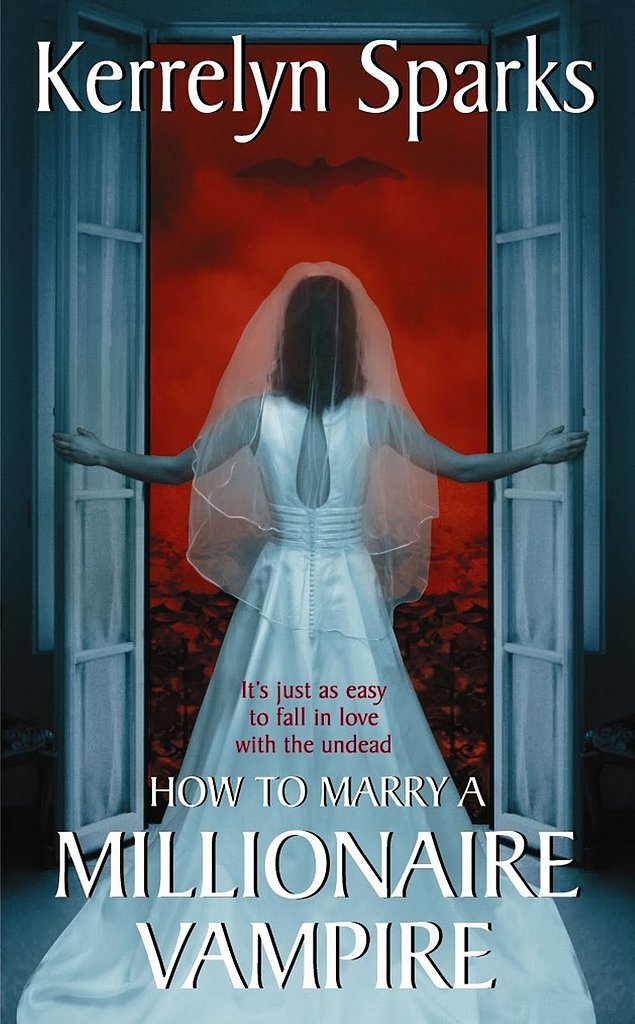 How to Marry a Millionaire Vampire How to Marry a Millionaire Vampire