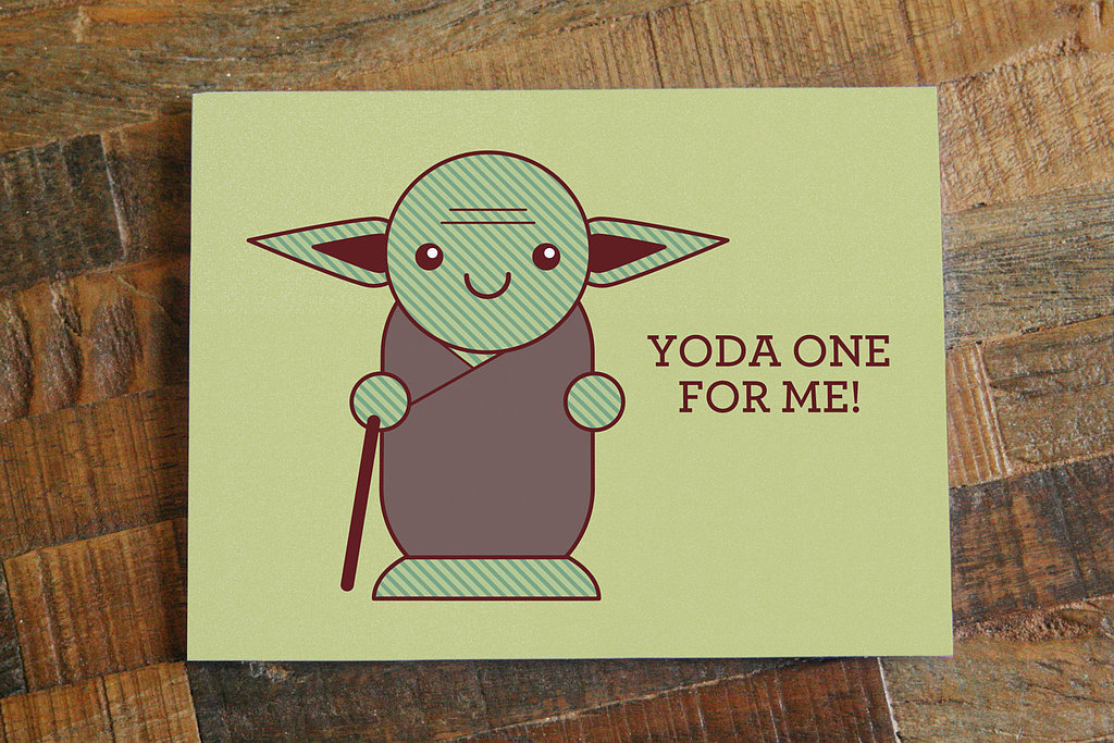 The genius of Yoda and a perfect pun are on display in this card ($5).
The genius of Yoda and a perfect pun are on display in this card ($5).