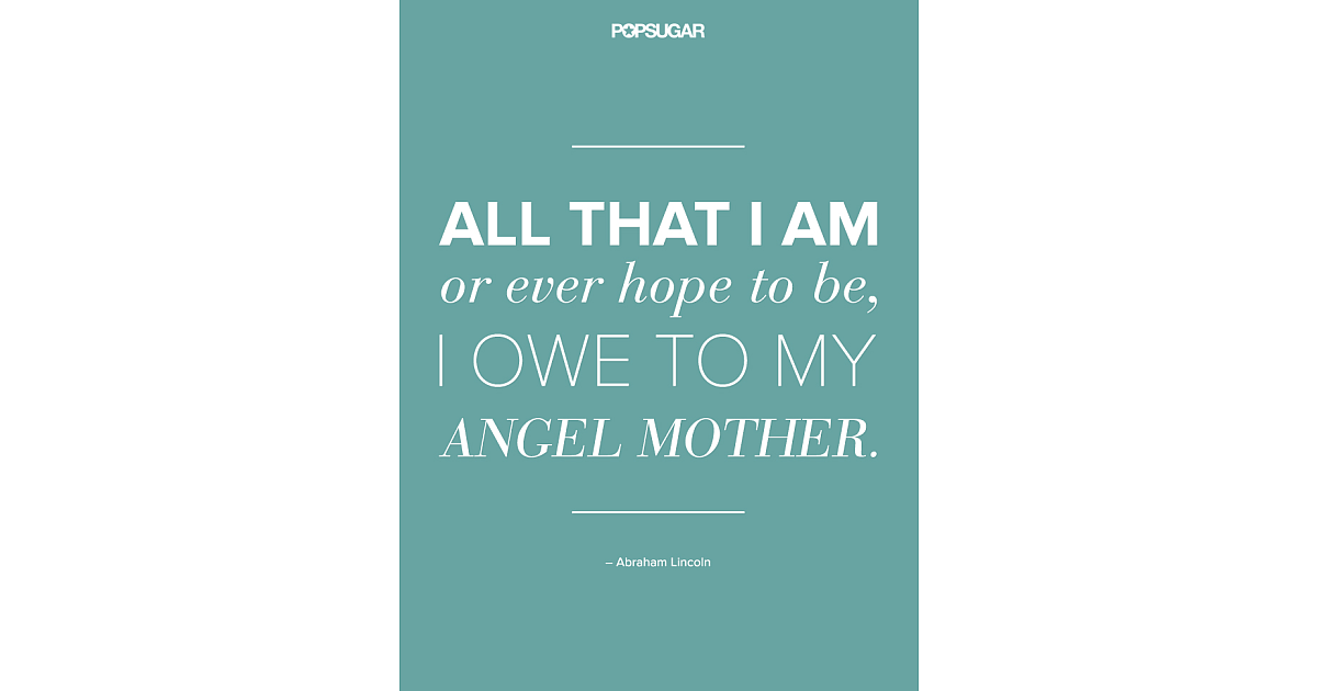 Love & Sex | 5 Pinnable Quotes About Mom For Mother's Day | POPSUGAR