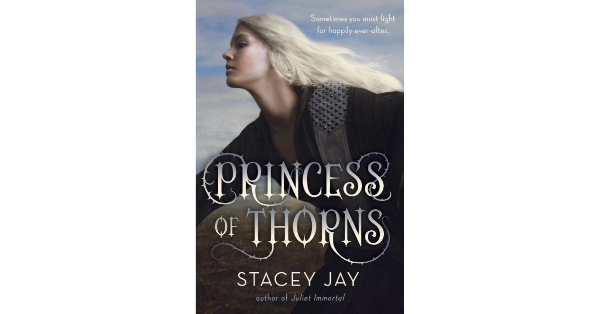 Princess of Thorns by Stacey Jay