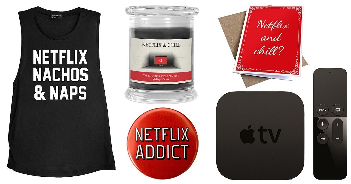 Gifts For Netflix Addicts | POPSUGAR Entertainment