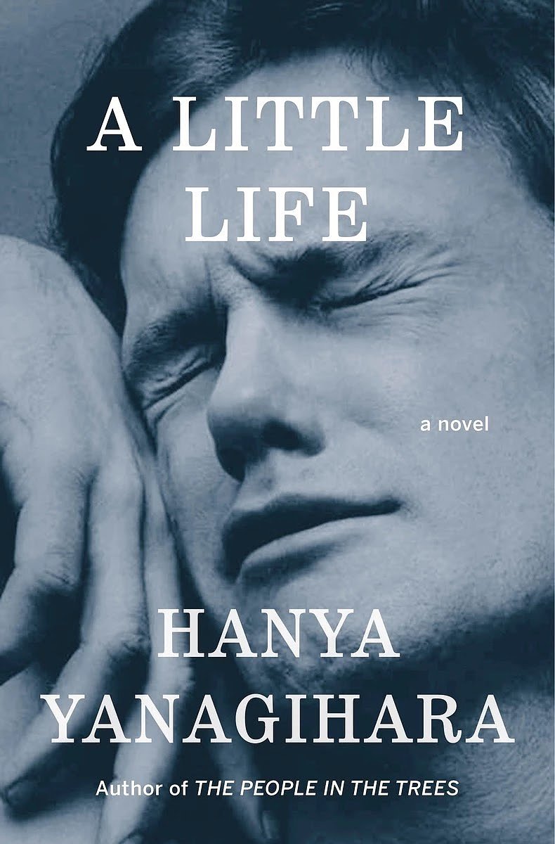 A Little Life 10 New Books You Need to Check Out This Month