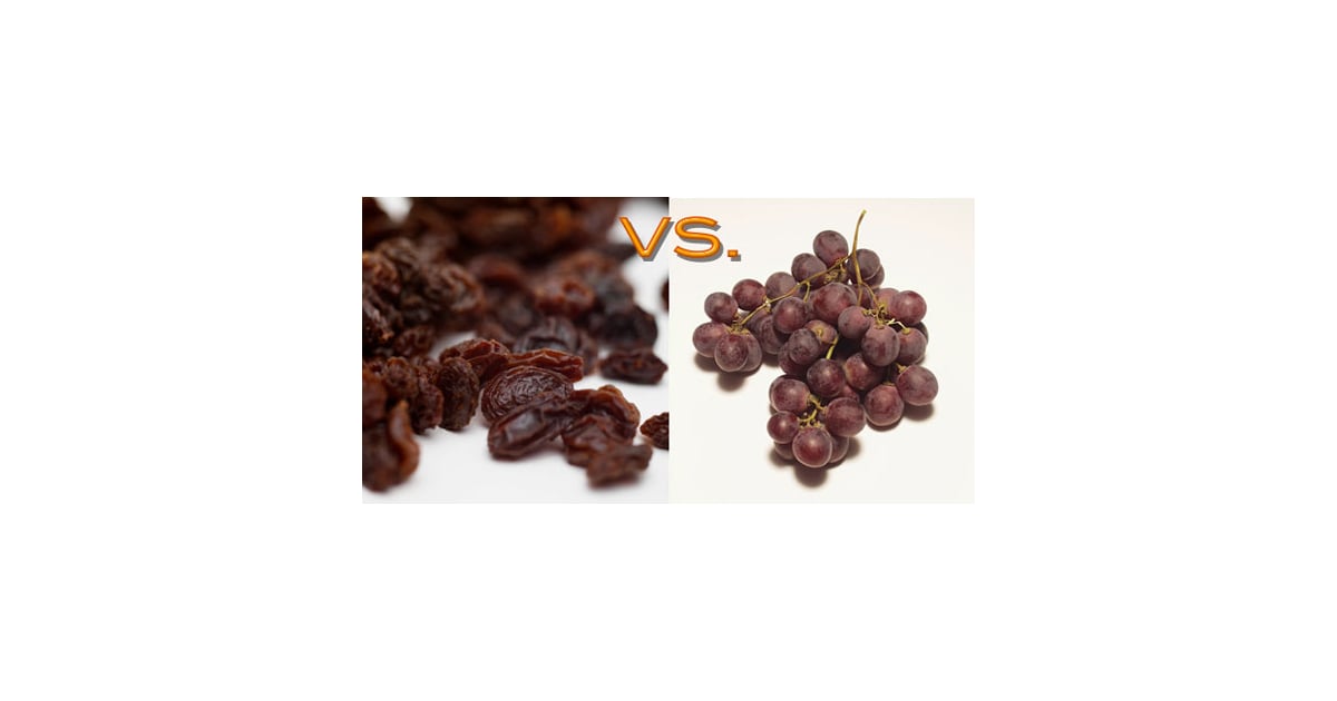 How Do Raisins and Grapes Compare Nutritionally? POPSUGAR Fitness