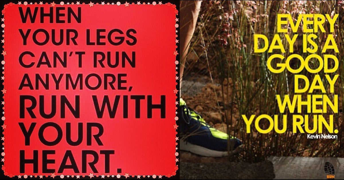 Inspirational Quotes For Runners | POPSUGAR Fitness