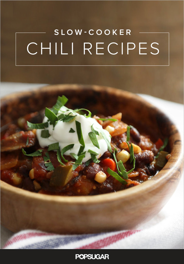Slow-Cooker Chili Recipes | POPSUGAR Food
